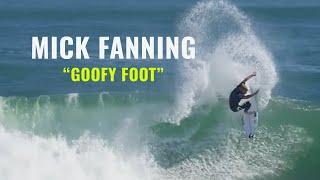 Mick Fanning as a Goofy Foot