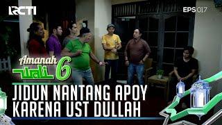 GAWAT! JIDUNG NGAMUK KE APOY KARENA MERASA DILANNGAR PERJANJIANNYA - AMANAH WALI 6 [PART 2]