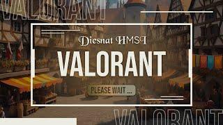 [LIVE] DIESNAT HMSI 2024 VALORANT PART 2