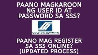 PAANO MAGKAROON NG USER ID AT PASSWORD SA SSS? | PAANO MAG REGISTER SA SSS ONLINE?