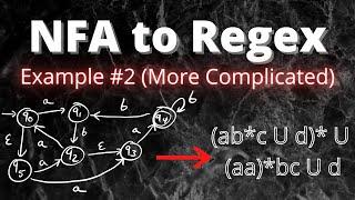 NFA to Regex Conversion Example #2, "More Complicated" (GNFA Method)