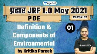 10:30 AM - JRF 1.0 May 2021 | PDE by Kritika Pareek | Definition & Components of Environmental