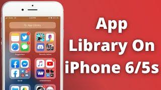 App Library On iPhone 6/5s Install App Library On iPhone 6/5s 