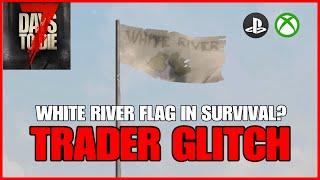 TRADER GLITCH - 7 Days To Die Legacy Version