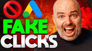 How to Stop Fake Clicks in Google Ads
