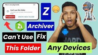Zarchiver Can't Use This Folder | How to fix can't use this folder Zarchiver