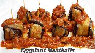 EGGPLANT MEATBALLS-How to make easy EGGPLANT MEATBALLS