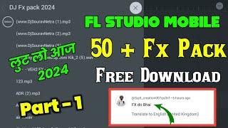 Dj Fx Pack Download | 50 + Fx Pack free Download | FL Studio Mobile All Fx Pack Download |