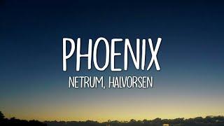 Netrum & Halvorsen - Phoenix (Lyrics)