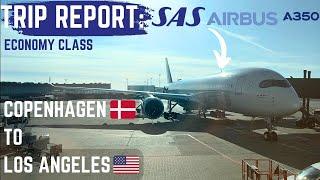 HONEST Trip Report: SAS A350 Economy class! CPH-LAX