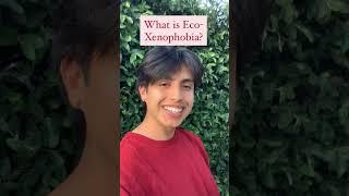 What is Eco-Xenophobia? #shorts #xenophobia #environmentaljustice #education #environmental