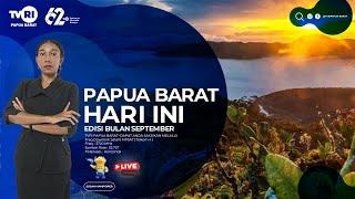 LIVE STREAM ~ PAPUA  BARAT SEPEKAN~ EDISI 01 SEPTEMBER 2024 ~ TVRI PAPUA BARAT