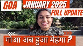 Goa January 2025 Current Situation Update | Goa is Expensive ? | Goa Video January 2025