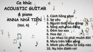 Ca khúc ACOUSTIC GUITAR Vol. 4 - ANNA NHÃ TIÊN