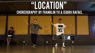 Khalid "Location" Choreography by Franklin Yu & Isidro Rafael