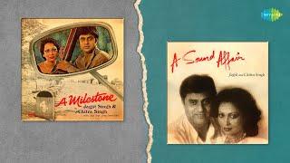 A Milestone & A Sound affair | Jagjit Singh And Chitra Singh Ghazals | Evergreen Ghazals  Vol 1