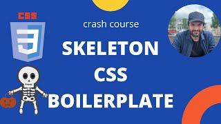 Skeleton CSS Boilerplate Crash Course | Style a webpage fast!