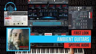 First Look: Ambient Guitars by Spitfire Audio