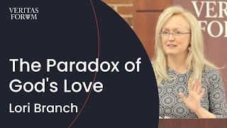 The Paradox of God's Love | Lori Branch at Furman