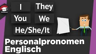 Personal Pronouns erklärt - Personalpronomen Englisch - Erklärung, Beispiele und Übung erklärt!