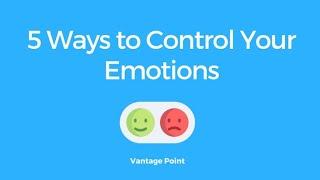 3 Way To Get Your Emotions Under Control (Mind Power Mastery GOLD course )