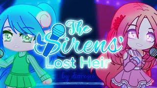 「 The Sirens' Lost Heir 」 Gacha Club Musical Voice Acted Mini Movie [Remake on 2024]