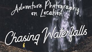 EP02 Adventure Photography On Location  - Chasing Waterfalls in Iceland