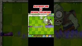 *BLASTBERRY VINE VS BIG HEAD GARGANTUAR* #shorts #short #pvz #plantsvszombies #trending #gaming