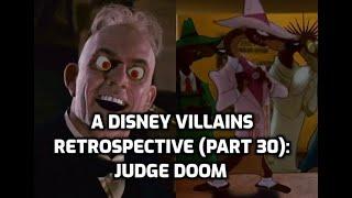 A Disney Villains Retrospective, Part 30: Judge Doom (Who Framed Roger Rabbit)