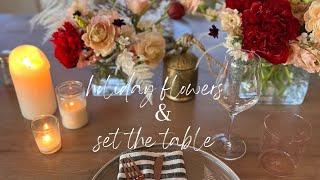 Floral Design + Holiday Inspired Tablescape | Set the Table Series