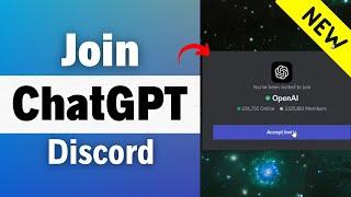 How to Join ChatGPT Discord: Join Open AI Chat GPT Discord