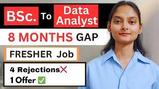 How she got a job as a Fresher in Data Analytics | BSc. to Data Analyst