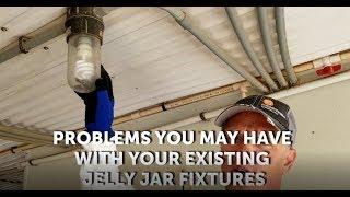 Problems with Existing Jelly Jar Fixtures