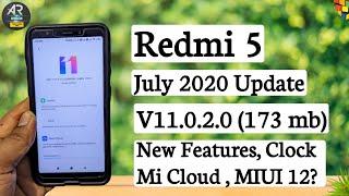 Redmi 5 July 2020 Update | Redmi 5 New Features in July Update | Redmi 5 MIUI 12 Update Rollout Date