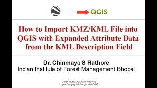 Importing KML/KMZ Files into QGIS and Extracting Embedded Attributes