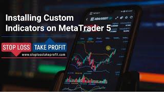 How to Install Custom Indicators on MetaTrader 5 (MT5) on PC/Laptop | StopLossTakeProfit.Com