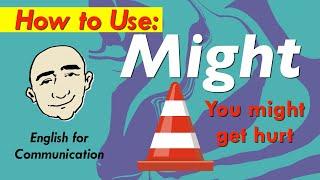 Might - Modal Verb - you might ... (English Grammar Practice) | Mark Kulek - ESL