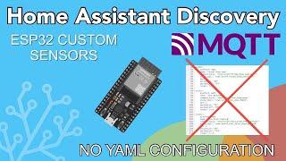 Home Assistant MQTT Discovery ESP32 Custom Sensors
