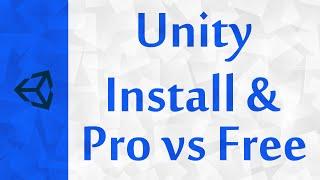 [Unity] Unity3d Engine Download & Installation | Pro vs Free Version