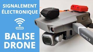 BALISES de SIGNALEMENT ÉLECTRONIQUE à distance pour les DRONES