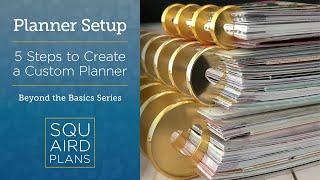 5 Steps to Customizing Your Planner :: Beyond the Basics :: Happy Planner Set-up