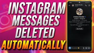 Instagram Automatically Deletes Messages | Why Instagram Messages Disappear  | Instagram DM Bug