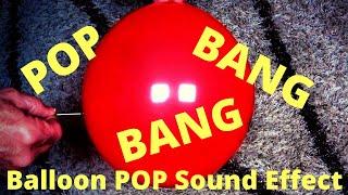 Balloon POP Sound Effect - 1 Hour - Busting Balloon Sounds