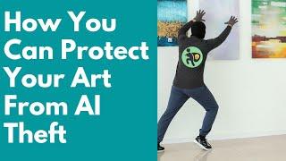 How You Can Protect Your Art From AI Theft