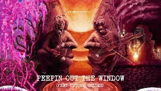Young Thug - Peepin Out The Window (with Future & Bslime) [Official Audio]
