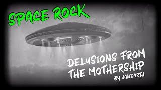 Delusions from the Mothership lyric video by Vandarth