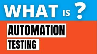 what is automation testing? | definition | Types | Benefits | HINDI !!!