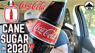 Does MEXICAN Coca-Cola® Contain CANE SUGAR in 2020? 