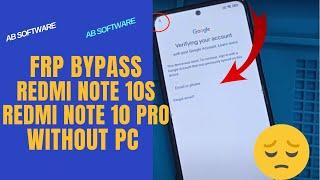 FRP BYPASS REDMI NOTE 10S REMOVE ACCOUNT GOOGLE WITHOUT PC 2025