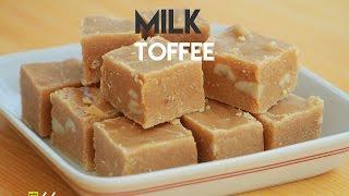 Milk Toffee Recipe